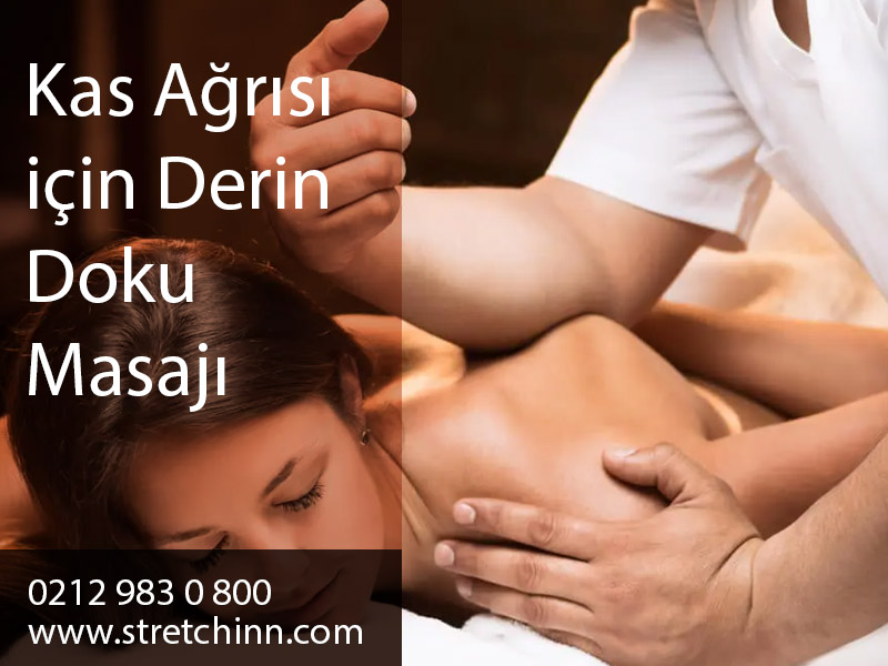 Kas Ağrısı için Derin Doku Masajı